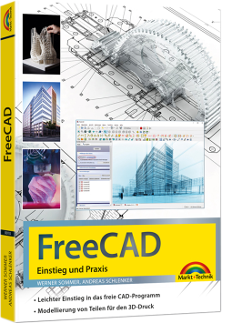 Die wichtigen Funktionen und Zeichenhilfen von FreeCAD