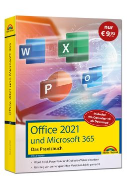 Office 2021 und Microsoft 365 – Praxisbuch